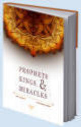 Kings, Prophets & Miracles